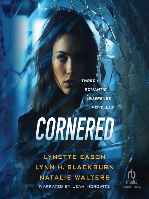 Title details for Cornered by Lynette Eason - Wait list